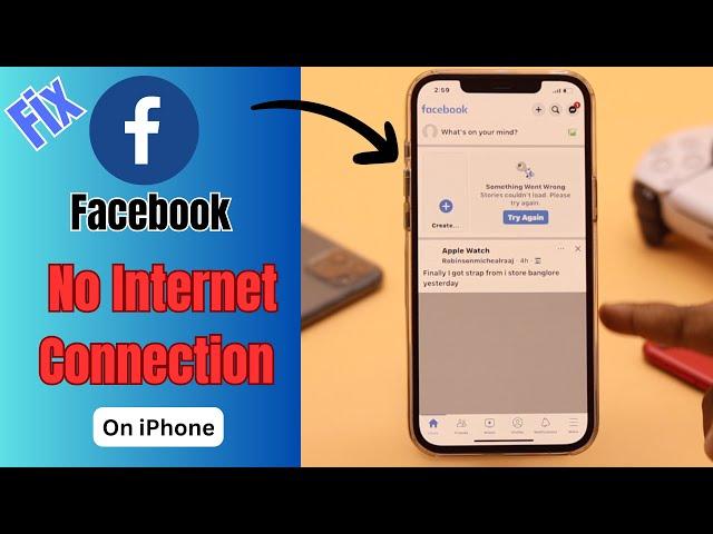 Facebook No Internet Connection Error on iPhone [FIXED]