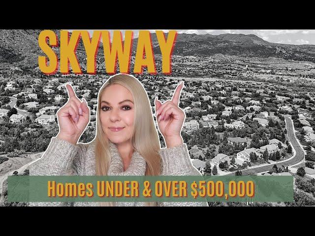 Skyway, Colorado Springs: Affordable AND Luxury Homes | Homes UNDER and OVER $500,000