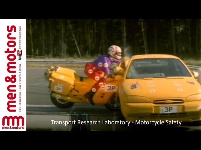 Transport Research Laboratory - Motorcycle Safety