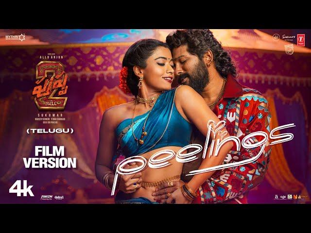 PEELINGS Telugu Film Version | Pushpa 2 The Rule | Allu Arjun,Rashmika | DSP