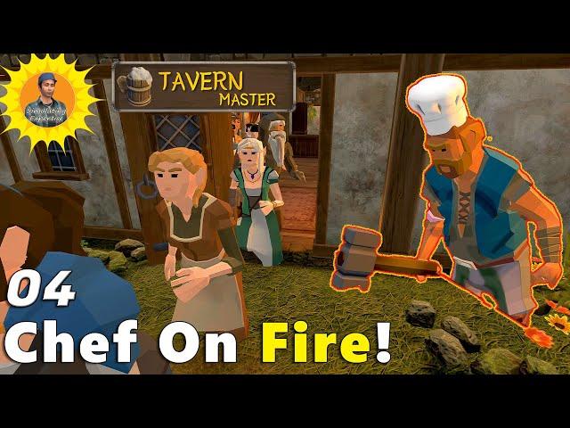 Tavern Master: Chef Goes Chopping, Fire Is Discovered! : Series 2 Lets Play #04