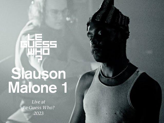 Slauson Malone 1 - Live at Le Guess Who?