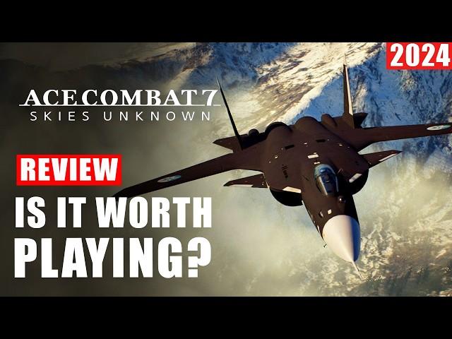 Ace Combat 7 Skies Unknown Review in 2024 - Is It Still Worth Playing?