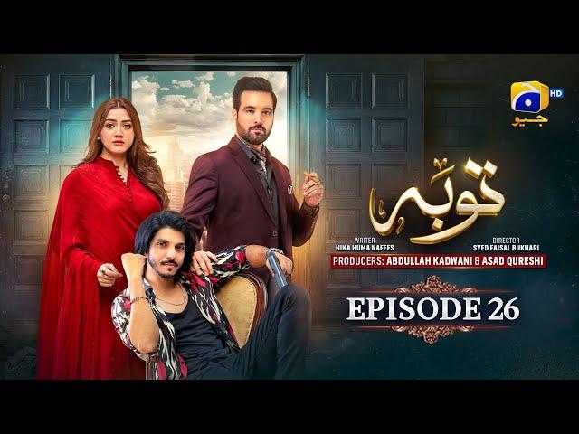 Tauba Episode 26 - [Eng Sub] - Mikaal Zulfiqar - Momina Iqbal - Mohsin Abbas Haider - 12th Nov 2024