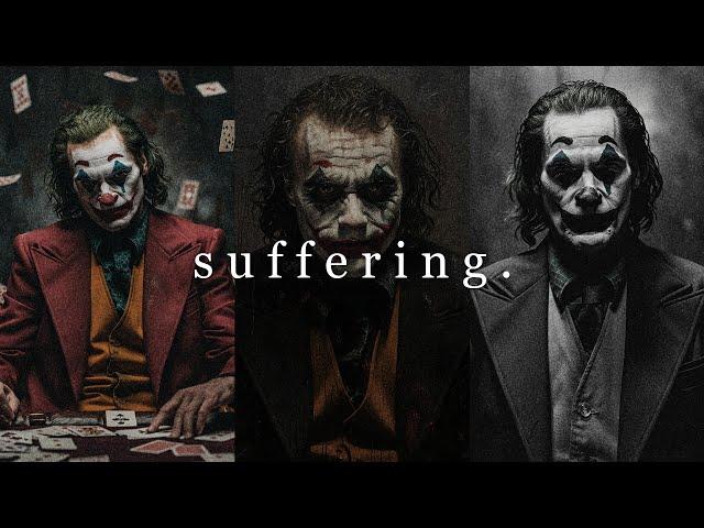 suffering wiil make you stronger | Joker Motivation