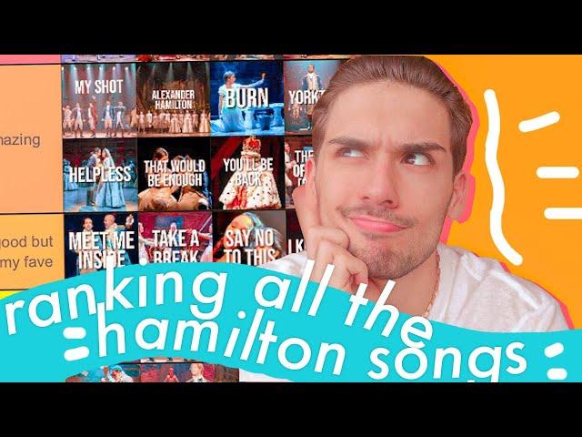 RANKING ALL THE HAMILTON SONGS 