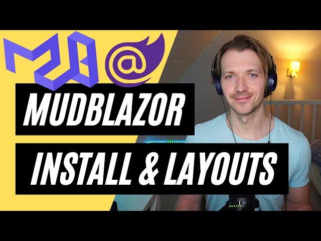 .NET 6 Blazor  MudBlazor UI Component Library - Installation & Layouts