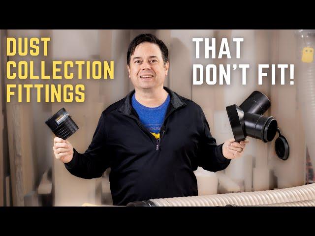 Dust Collection Fittings That Don't Fit Woodworking Tool Ports and the Easy Solution to Fix Problem