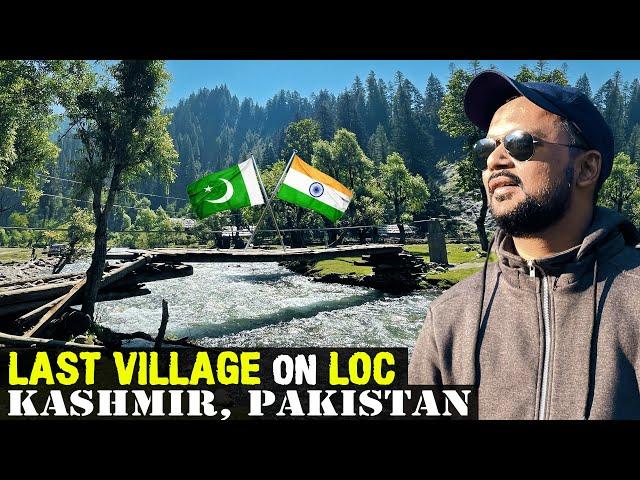 LAST VILLAGE OF PAKISTAN | Kashmir LOC   | Taobat, Neelum, Sharda, Arang Kel | Travel & Food