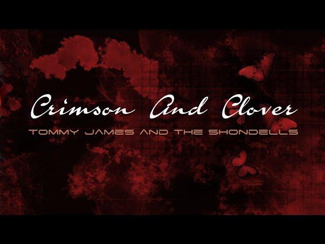 Tommy James and the Shondells - Crimson And Clover Lyrics - extended version 1968