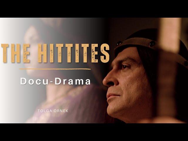 The Hittites I Docu-Drama