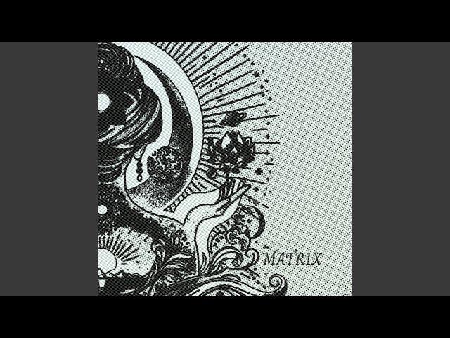 Matrix (Studio Version TLKN)