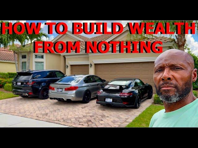 How To Build Wealth From Nothing in 2023