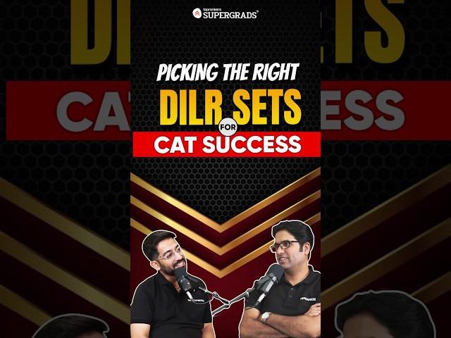 How to select a Perfect DILR Set | Tips to Score 99%ile in DILR | CAT Preparation Strategy #shorts