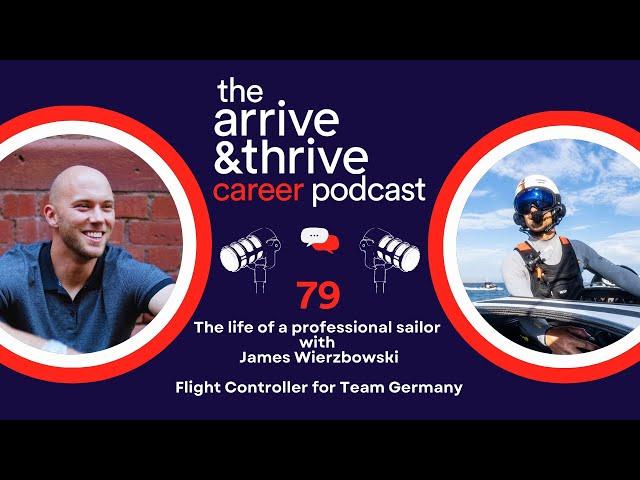 The life of a professional sailor with James Wierzbowski - Flight Controller for Team Germany