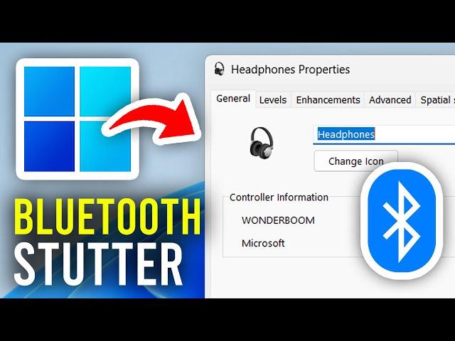 Fix Bluetooth Audio Stuttering In Windows 11 & 10 - Full Guide