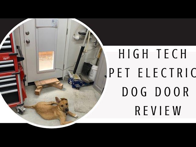 High Tech Pet Electric Door for Dogs and Cats | PRODUCT REVIEW