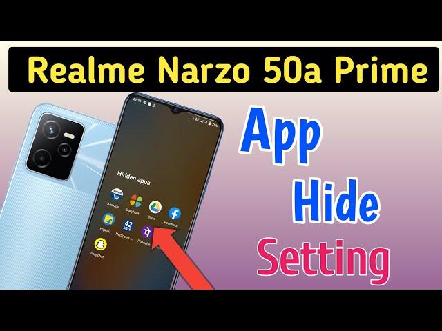 How to hide apps in Realme narzo 50a prime/Realme narzo 50a prime me app hide setting kaise kare