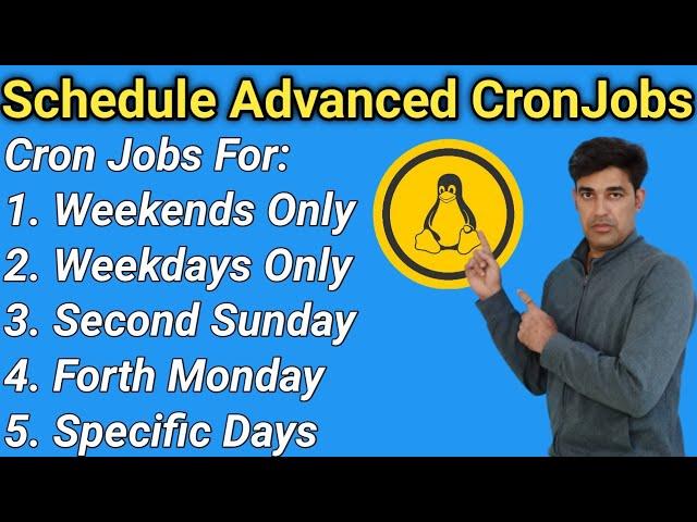 How To Schedule Advanced & Complex Cronjobs in Linux? | e.g. Jobs For: 2nd Monday, Weekdays, etc.