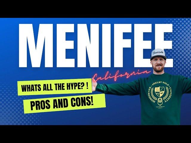 Menifee California Pros and Cons