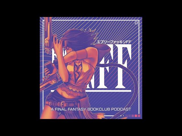 FFX-2 Episode 16: Inbox Zero