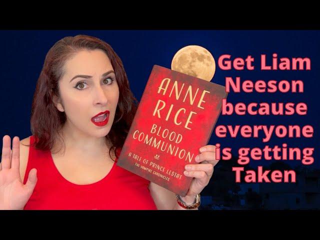 I read Blood Communion by Anne Rice so you don't have to.