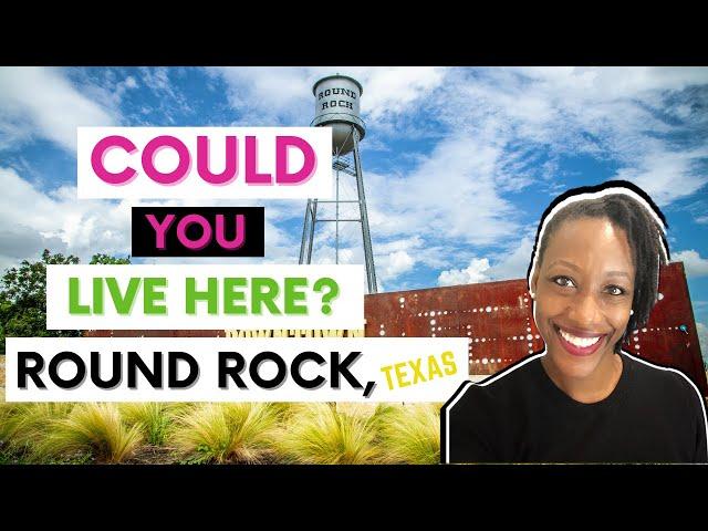 Living in Round Rock Texas PROS & CONS (Top 5)