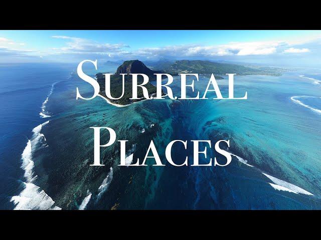 10 Most Surreal Places on Earth