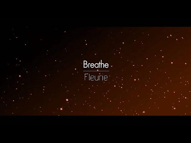[한글번역] Fleurie - Breathe