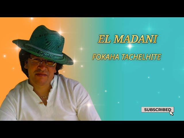 EL MADANI - FOKAHA TACHELHIT - OFFICIAL AUDIO