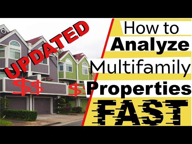 How to Analyze Multifamily Properties Fast! UPDATED