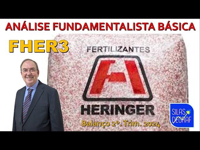 FHER3 - FERTILIZANTES HERINGER S/A. ANÁLISE FUNDAMENTALISTA BÁSICA. PROF. SILAS DEGRAF