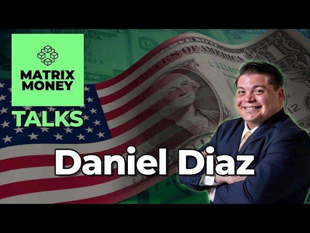 Matrix Money Talks | Sound Money with Daniel Diaz