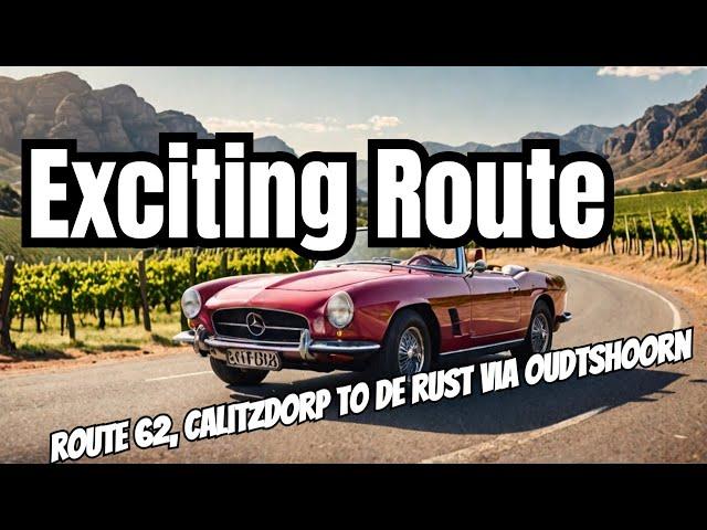 Exciting Road Trip From Calitzdorp to De Rust Via Oudtshoorn