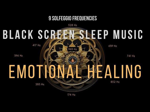 Emotional Healing Sleep Music  | Black Screen with 528Hz | Meditate with Abhi