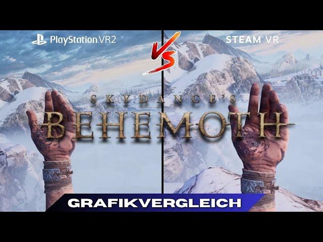 Welche ist die BESTE Version? Behemoth - Grafikvergleich Side by Side - Playstation VR2 / SteamVR