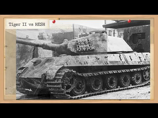 Armoured Archives - Tiger II vs HESH - Tank Testing