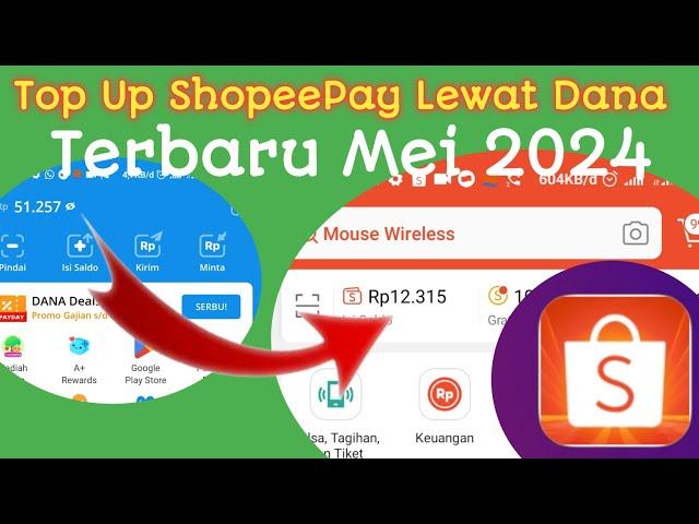 Cara Top Up ShopeePay Lewat Dana || Isi Saldo ShopeePay Lewat Dana Terbaru 2024