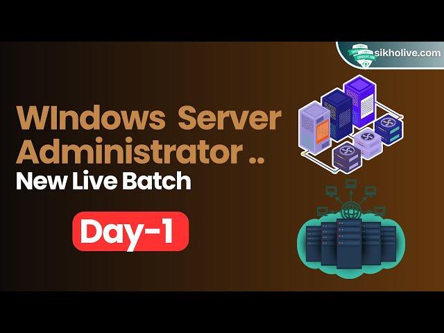 Windows Server Administrator  New Live Batch ! With 50% Discount |