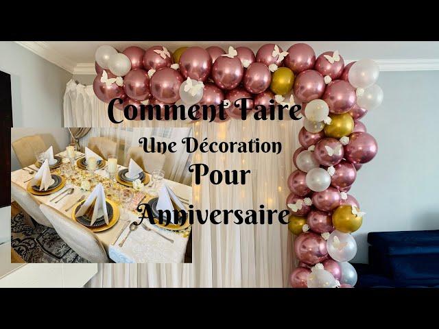 Comment Faire une Décoration pour Anniversaire     