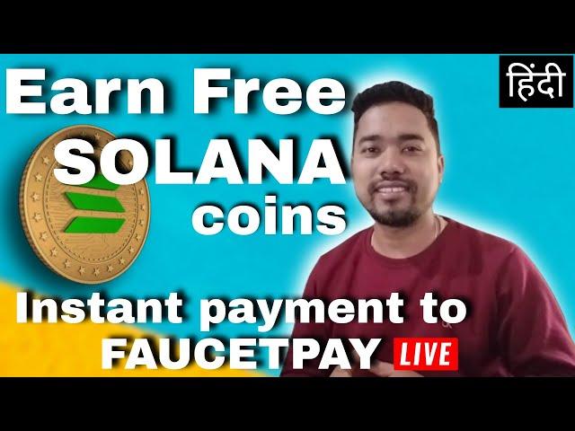 Crypto4u || Earn Free SOLANA Coins || Instant Payment to FAUCETPAY @CryptoNJ