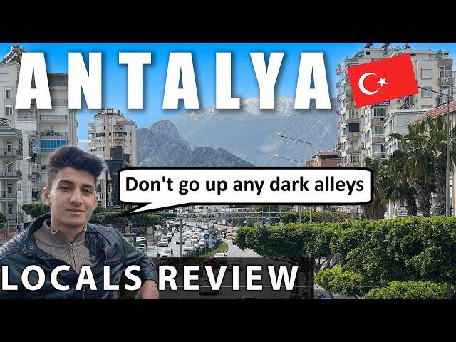 Is Antalya safe to visit? Local reveals in 8 questions, why Antalya is worth visiting in 2023