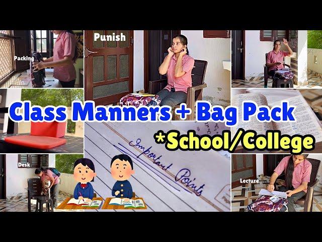 Bag Pack + Classroom Manners For School-College