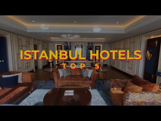 Top 5 Istanbul Hotels According to the Hotel critic