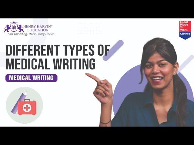 Types of Medical Writing l Medical Writing