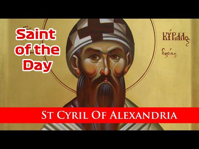 St Cyril Of Alexandria - Saint of the Day with Fr Lindsay - 27 June 2023