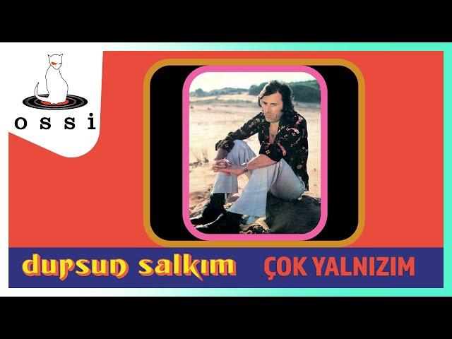 Dursun Salkım - Çok Yalnızım