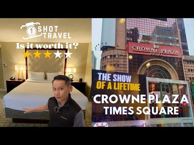 I stayed CROWNE PLAZA TIMES SQUARE MANHATTAN NEW YORK CITY 