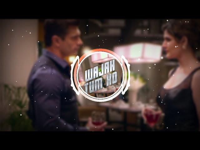 Wajah Tum Ho DJ remix 2020 | HATE STORY 3 Songs | Zareen Khan, Karan Singh Grover