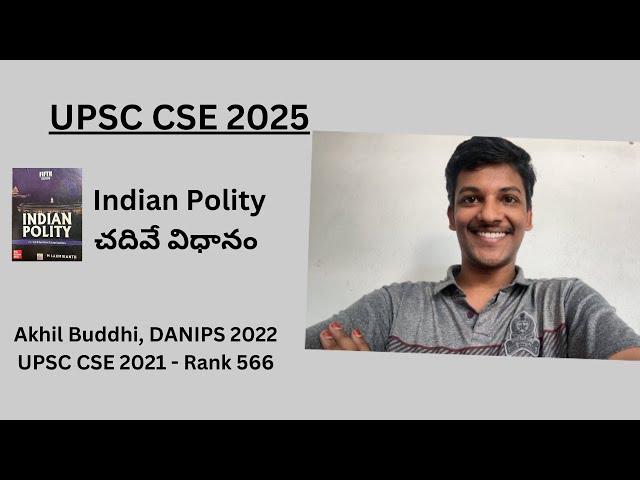 UPSC Guidance Series 2025: Indian polity | approach | Strategy | Tips by Buddhi Akhil, DANIPS 22